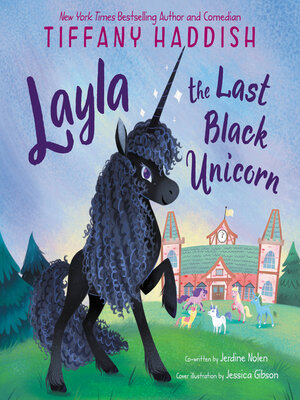 Layla, the Last Black Unicorn - Audiobook
